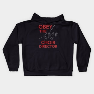 Obey the Choir Director Kids Hoodie